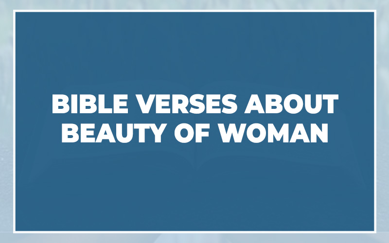 Bible Verses About Beauty Of Woman