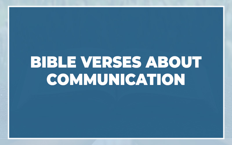 Bible Verses About Communication