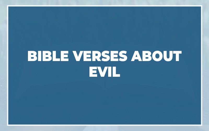 Bible Verses About Evil