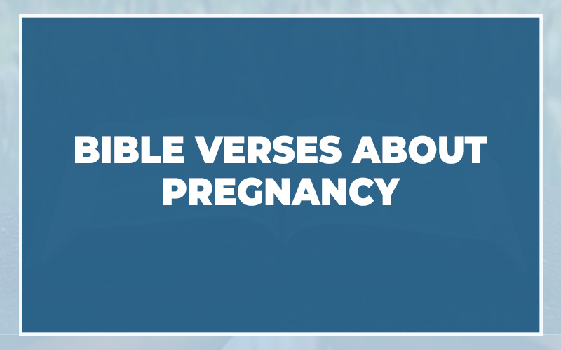 Bible Verses About Pregnancy