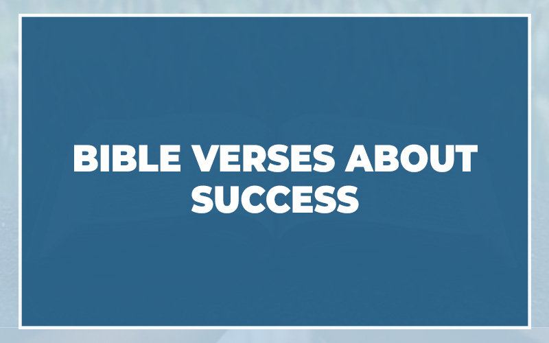 Bible Verses About Success