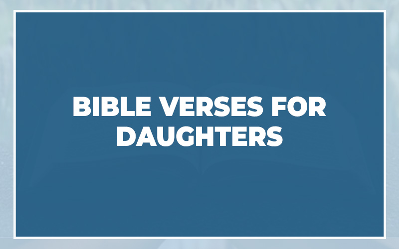 Bible Verses For Daughters