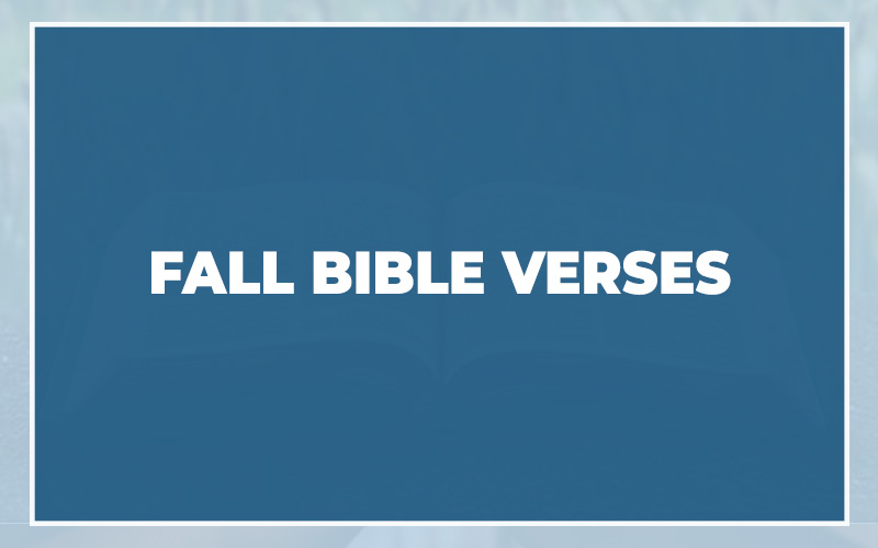 Fall Bible Verses