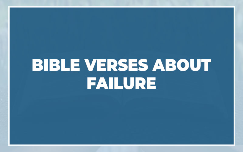 Bible Verses About Failure