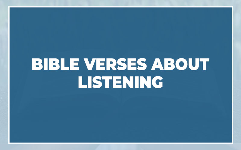 Bible Verses About Listening