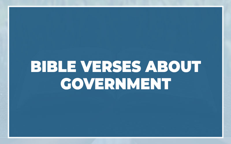 Bible Verses About Government