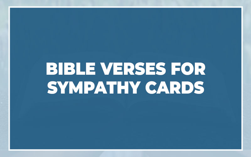 Bible Verses For Sympathy Cards