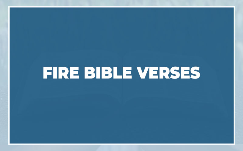 Fire Bible Verses